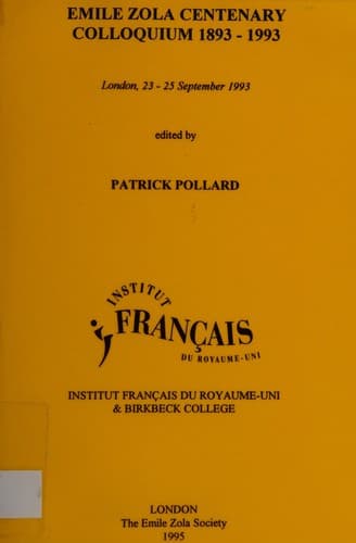 Emile Zola Centenary Colloquium, 1893-1993
