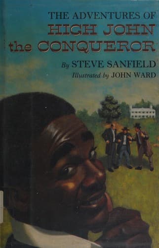 The adventures of High John the Conqueror