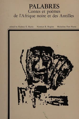 Palabres; contes et poèmes de l'Afrique noire et des Antilles
