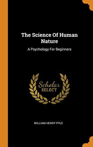 The Science Of Human Nature