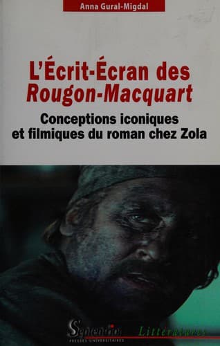 L'Écrit-Écran des Rougon-Macquart