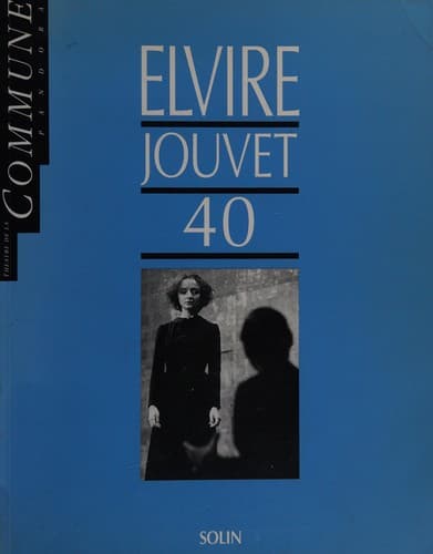 Elvire, Jouvet 40