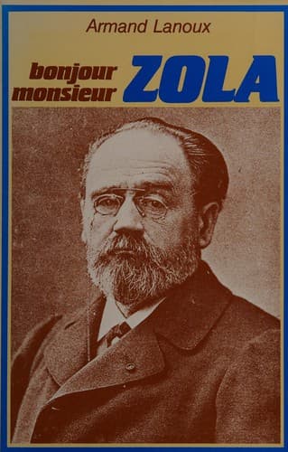 Bonjour, Monsieur Zola