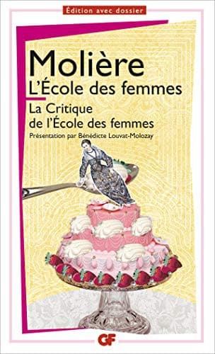 L'École des femmes - La Critique de L'École des femmes