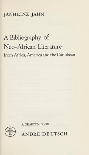 A bibliography of neo-African literature from Africa, America, and the Caribbean