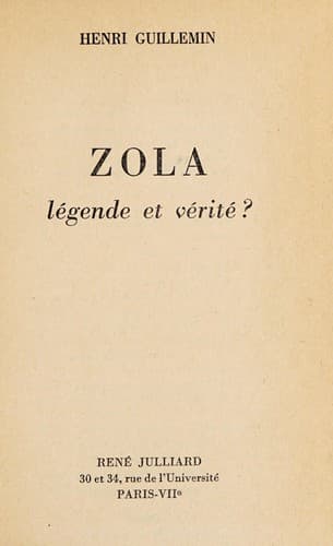 Zola, légende et vérité?