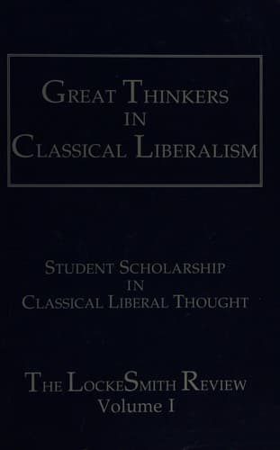 Great Thinkers in Classical Liberalism