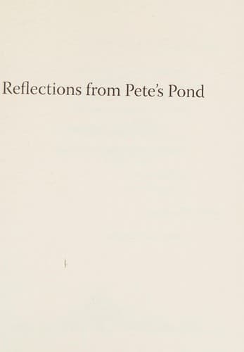 Reflections from Pete's Pond