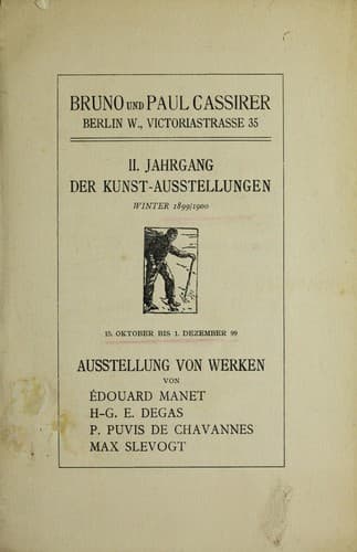 Bruno und Paul Cassirer, Berlin W., Victoriastrasse 35, II. Jahrgang der Kunst-Ausstellungen, Winter 1899/1900, 15. Oktober bis 1. Dezember 99