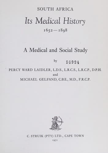 South Africa: its medical history 1652-1898