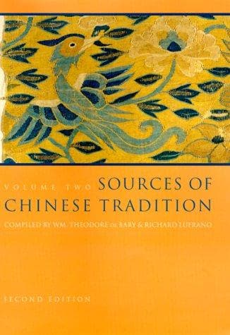 Sources of Chinese Tradition (Records of Civilization, Sources and Studies and Introduction to Oriental Classics Series)