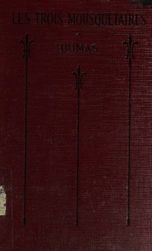 Les Trois Mousquetaires Par Alexandre Dumas