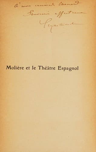 Moliere et Le Theatre Espagnol