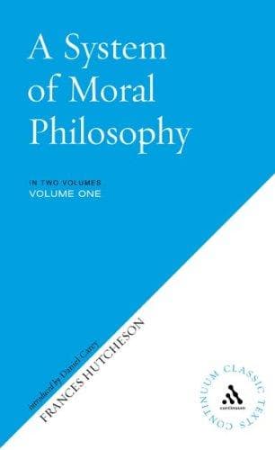 A System of Moral Philosophy (Continuum Classic Texts)