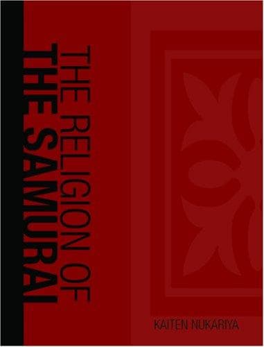 The Religion of the Samurai