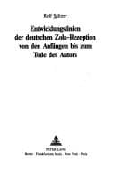 Entwicklungslinien der deutschen Zola-Rezeption von den Anfängen bis zum Tode des Autors