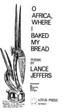 O Africa, where I baked my bread