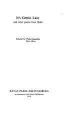 It's gettin late, and other poems from Ophir