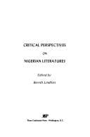 Critical perspectives on Nigerian literatures