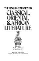 The Penguin companion to classical, Oriental & African literature