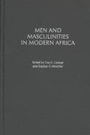 Men and masculinities in modern Africa