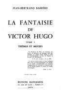 La fantaisie de Victor Hugo