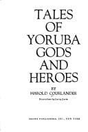 Tales of Yoruba gods and heroes