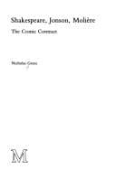 Shakespeare, Jonson, Molière, the comic contract
