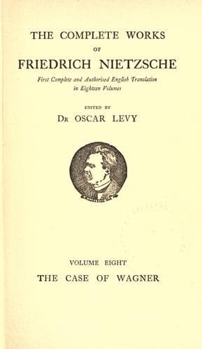The complete works of Friedrich Nietzsche