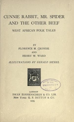 Cunnie Rabbit, Mr. Spider, and the other beef