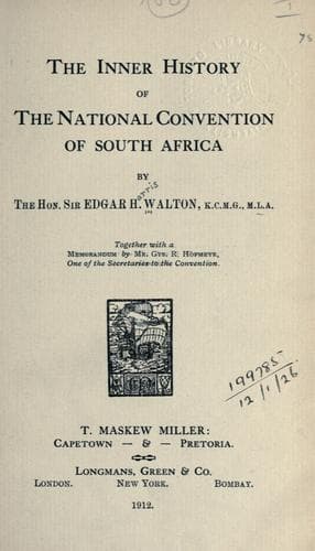 The inner history of the National Convention of South Africa