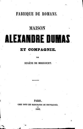 Fabrique de romans: maison Alexandre Dumas et compagnie