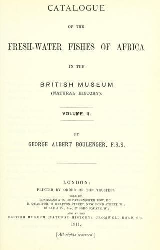 Catalogue of the fresh-water fishes of Africa in the British Museum