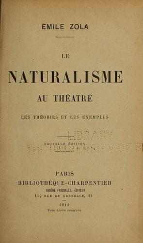 Le naturalisme au théâtre, les théories et les exemples
