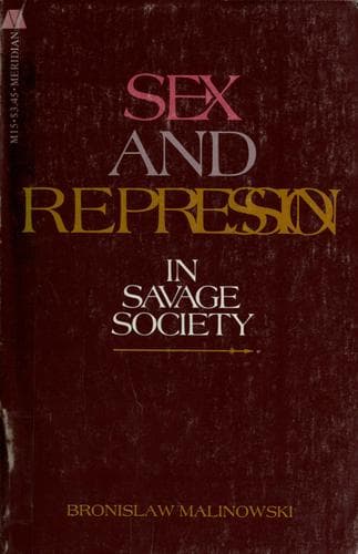 Sex and repression in savage society