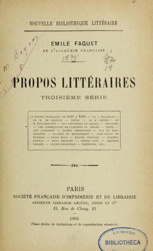 Propos littéraires. 3. série : La poésie française de 1600 à 1620.  Le "Malherbe" de M. de Broglie.  Lenau.  Le "Goethe" de m. Édouart Rod. De l'influence de Balzac.  Stendhal.  Les corrections de Flaubert.  Renan.  Taine.  Les Goncourt, Victor Cherbuliez.  Guy de Maupassant Tolstoï et Maupassant.  José-maria de Hérédia.  Émile Zola.  Marcel Prévost.  Anatole France.  Paul Bourget.  Pierre Loti.  Maurice Barrès.  Lucien Muhlfeld.  Nietzsche, etc