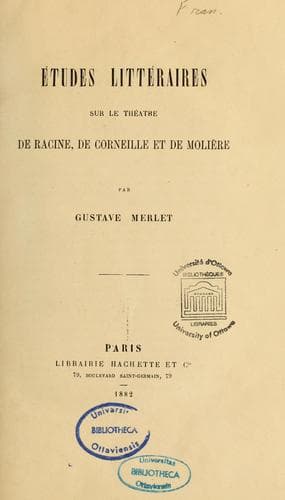 Études littéraires sur le théâtre de Racine, de Corneille et de Molière