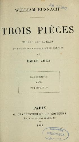 Trois pièces tirées des romans et précédées chacune d'une préface de Emile Zola