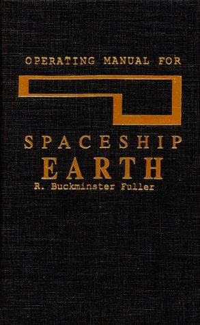 Operating manual for spaceship earth