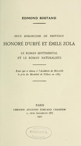 Deux romanciers de Provence, Honoré d'Urfé et Emile Zola