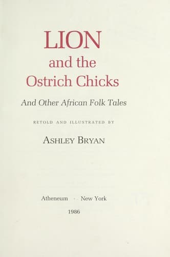 Lion and the ostrich chicks, and other African folk tales