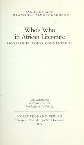 Who's who in African literature: biographies, works, commentaries