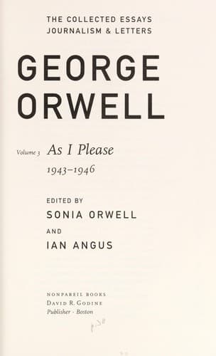 The Collected Essays, Journalism and Letters of George Orwell