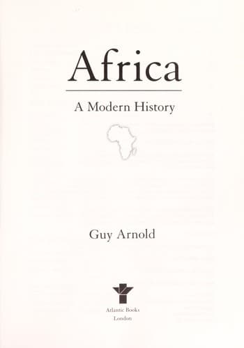 AFRICA: A MODERN HISTORY