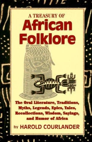 A treasury of African folklore