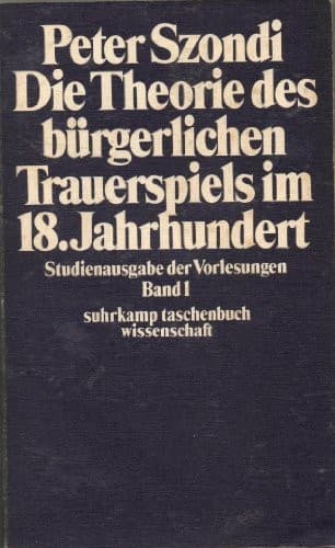 Die Theorie des bürgerlichen Trauerspiels im 18. Jahrhundert