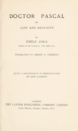 Doctor Pascal, or, Life and heredity