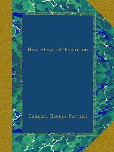 New Views Of Evolution