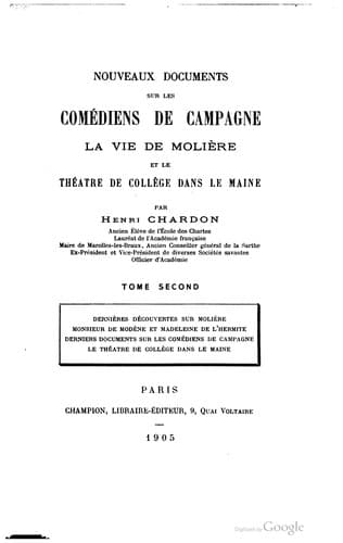 Nouveaux documents sur les comédiens de campagne, la vie de Molière et le théâtre de collège dans le Maine