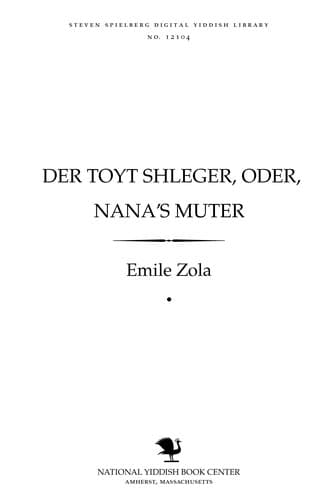 Der ṭoyṭ shleger, oder, Nana's muṭer